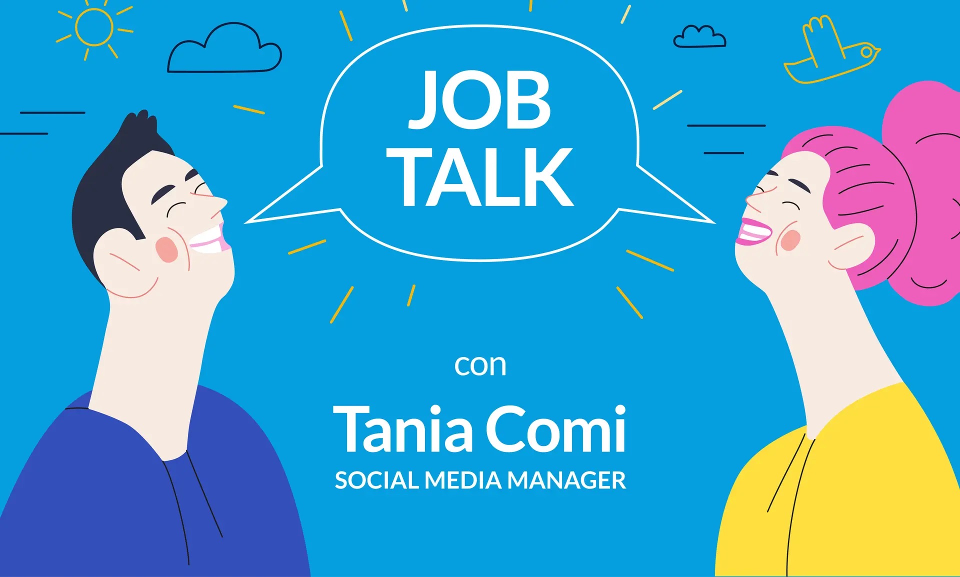 Job Talk con Tania Comi, social media manager